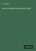 American Engravers and their Works