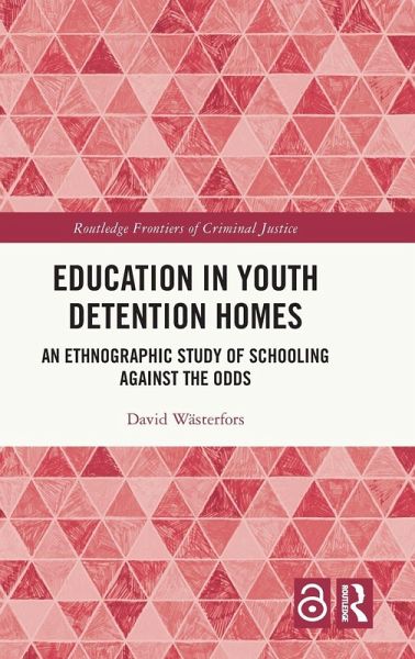 Education in Youth Detention Homes Education in Youth Detention Homes