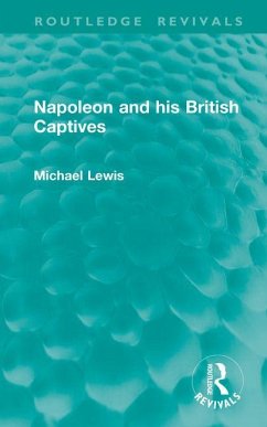 Napoleon and his British Captives - Lewis, Michael