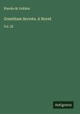 Grantham Secrets. A Novel