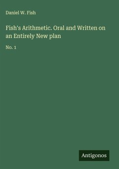 Cover Fish's Arithmetic. Oral and Written on an Entirely New plan