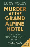 Murder at the Grand Alpine Hotel Murder at the Grand Alpine Hotel