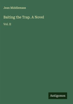 Cover Baiting the Trap. A Novel