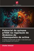 Potencial da quinase p70S6 na regulação da dinâmica do citoesqueleto de actina Potencial da quinase p70S6 na regulação da dinâmica do citoesqueleto de actina