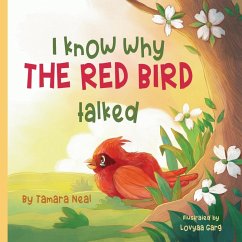 Cover I Know Why The Red Bird Talked