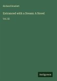 Entranced with a Dream: A Novel Entranced with a Dream: A Novel