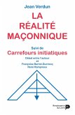 La réalité maçonnique