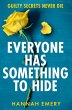 Everyone Has Something to Hide - Bild 1