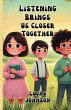 Listening Brings Us Closer Together - Bild 1