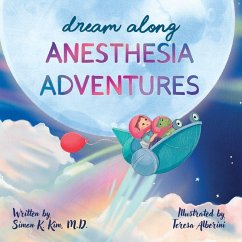 Cover Dream Along Anesthesia Adventures