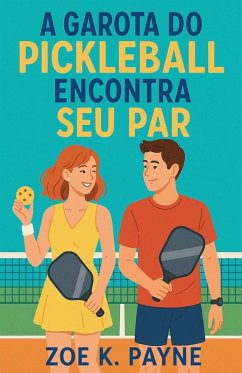 Cover A Garota do Pickleball Encontra Seu Par