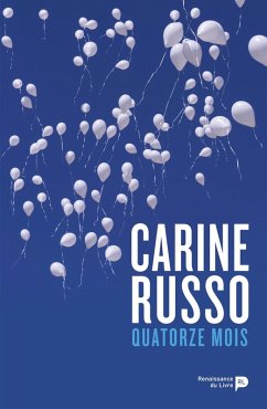Quatorze mois - Carine Russo