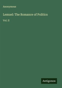 Cover Lemuel: The Romance of Politics