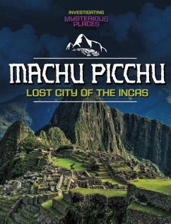 Cover Machu Picchu, Lost City of the Incas