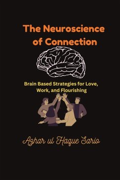 The Neuroscience of Connection - Sario, Azhar Ul Haque