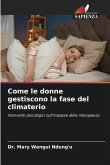 Come le donne gestiscono la fase del climaterio