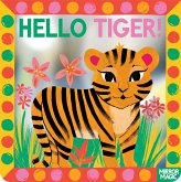 Hello Tiger! Hello Tiger!