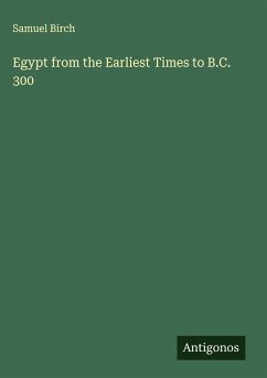 Cover Egypt from the Earliest Times to B.C. 300