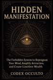 Hidden Manifestation Hidden Manifestation