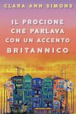 Il Procione che Parlava con un Accento Britannico Il Procione che Parlava con un Accento Britannico