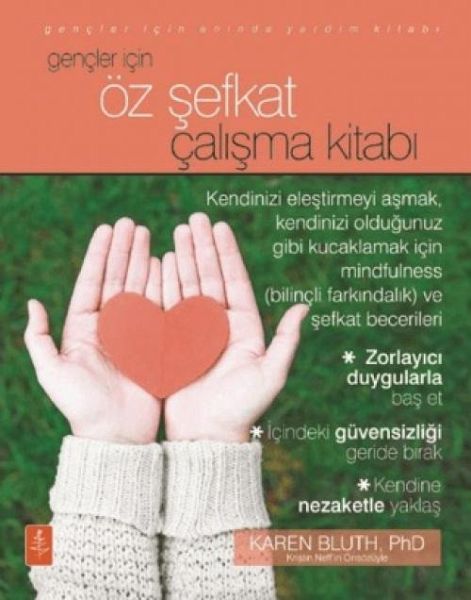 Gencler Icin Öz Sefkat Calisma Kitabi