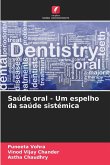 Saúde oral - Um espelho da saúde sistémica Saúde oral - Um espelho da saúde sistémica