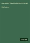 Life Echoes Life Echoes