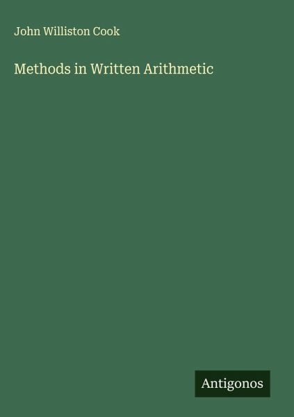 Methods in Written Arithmetic Methods in Written Arithmetic