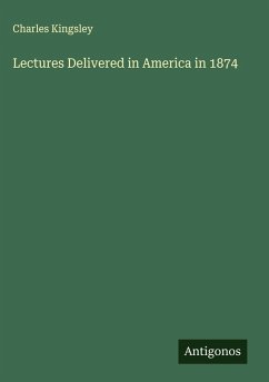 Cover Lectures Delivered in America in 1874