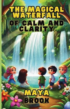 Cover The Magical Waterfall of Calm and Clarity