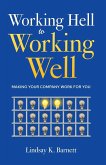Working Hell to Working Well
