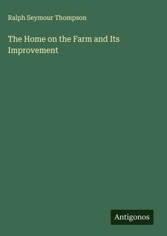 Cover The Home on the Farm and Its Improvement