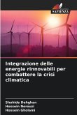 Integrazione delle energie rinnovabili per combattere la crisi climatica