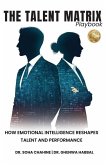The Talent Matrix Playbook The Talent Matrix Playbook