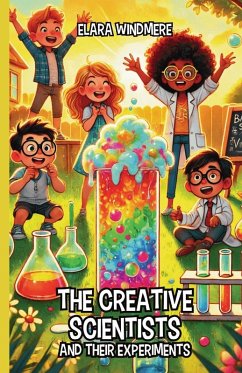 The Creative Scientists and Their Experiments - Windmere, Elara