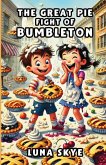 The Great Pie Fight of Bumbleton