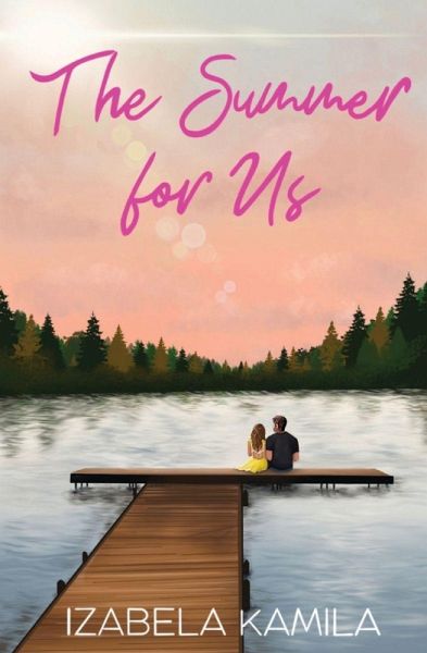 The Summer for Us The Summer for Us