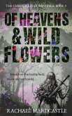Of Heavens & Wild Flowers