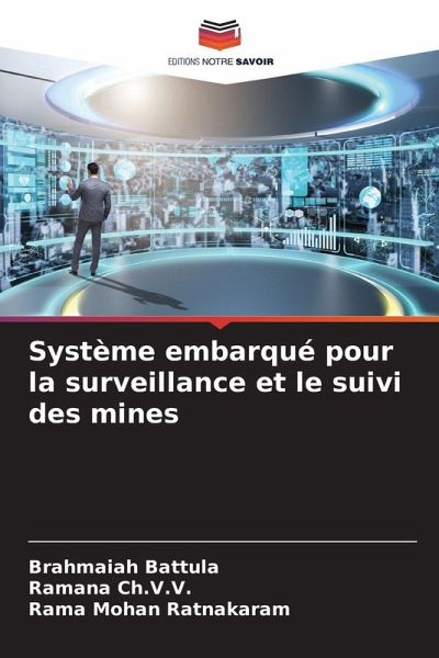 Système embarqué pour la surveillance et le suivi des mines Système embarqué pour la surveillance et le suivi des mines