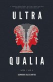 Ultra Qualia