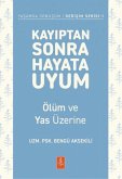 Kayiptan Sonra Hayata Uyum Kayiptan Sonra Hayata Uyum