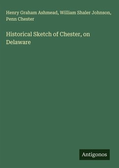 Cover Historical Sketch of Chester, on Delaware