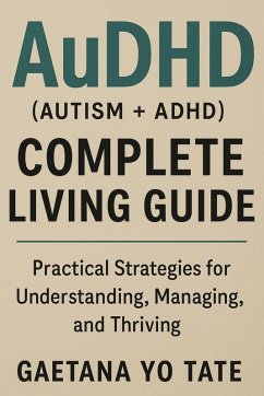 Cover AuDHD (Autism + ADHD) Complete Living Guide