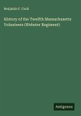 History of the Twelfth Massachusetts Volunteers (Webster Regiment)