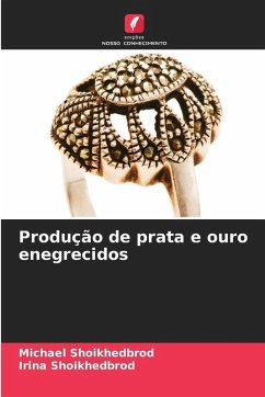 Cover Produção de prata e ouro enegrecidos