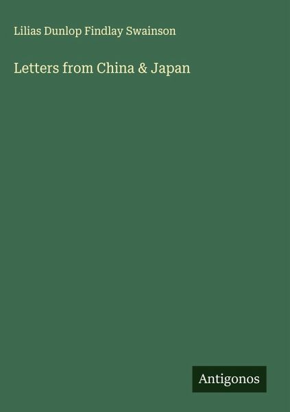 Letters from China & Japan Letters from China & Japan