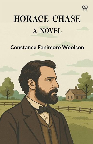 Horace Chase A Novel Horace Chase A Novel
