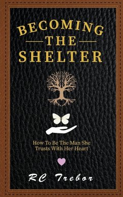Becoming The Shelter - Trebor, R. C.