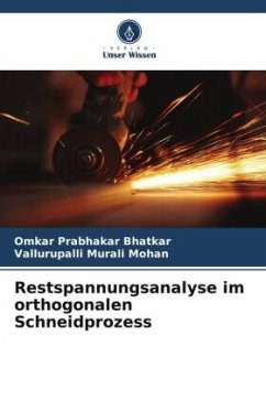 Cover Restspannungsanalyse im orthogonalen Schneidprozess
