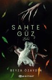 Sahte Güz 2 Sahte Güz 2